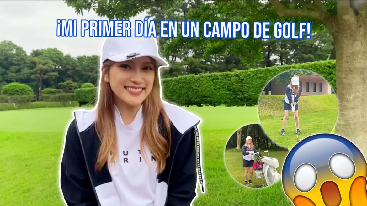 ⛳ Mi primer día en un campo de GOLF ⛳ ⛳ Mi primer día en un campo de GOLF ⛳