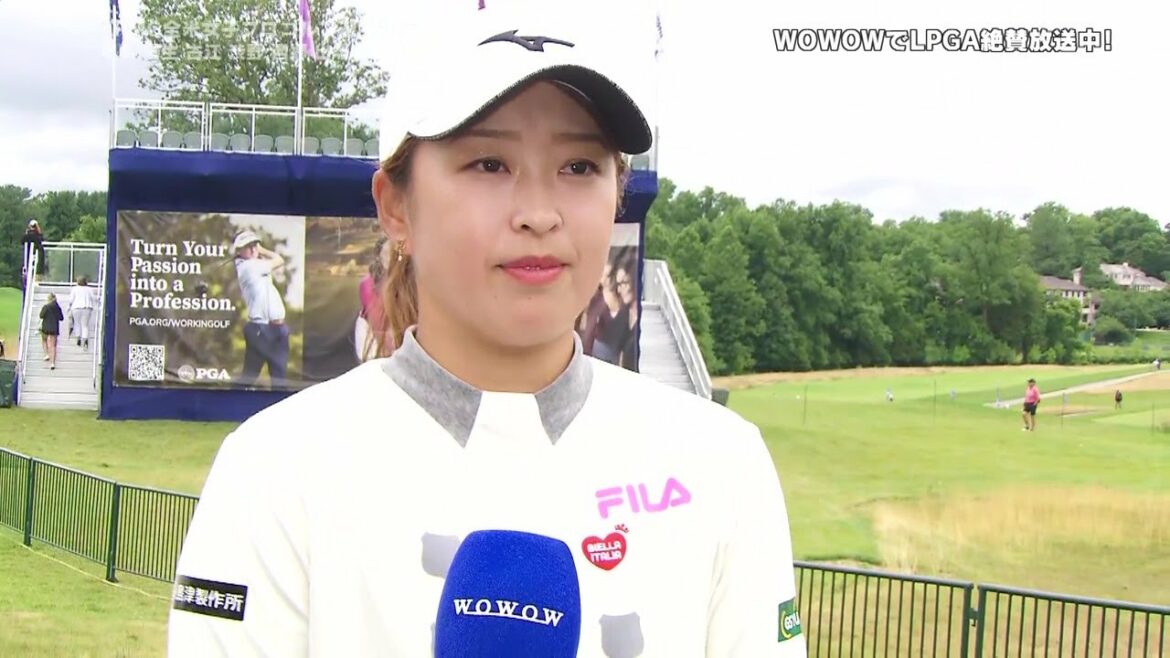 西郷真央 第1日終了後インタビュー／メジャー KPMG全米女子プロゴルフ選手権【WOWOW】