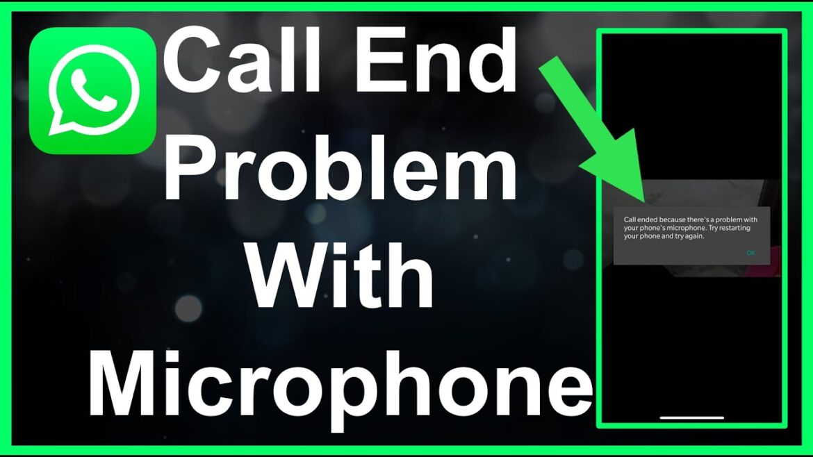 Fix WhatsApp Call End Problem With Microphone