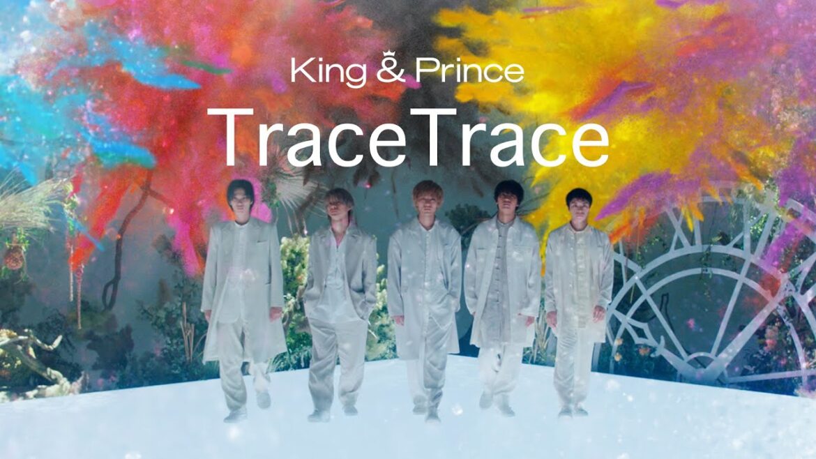King & Prince「TraceTrace」YouTube Edit