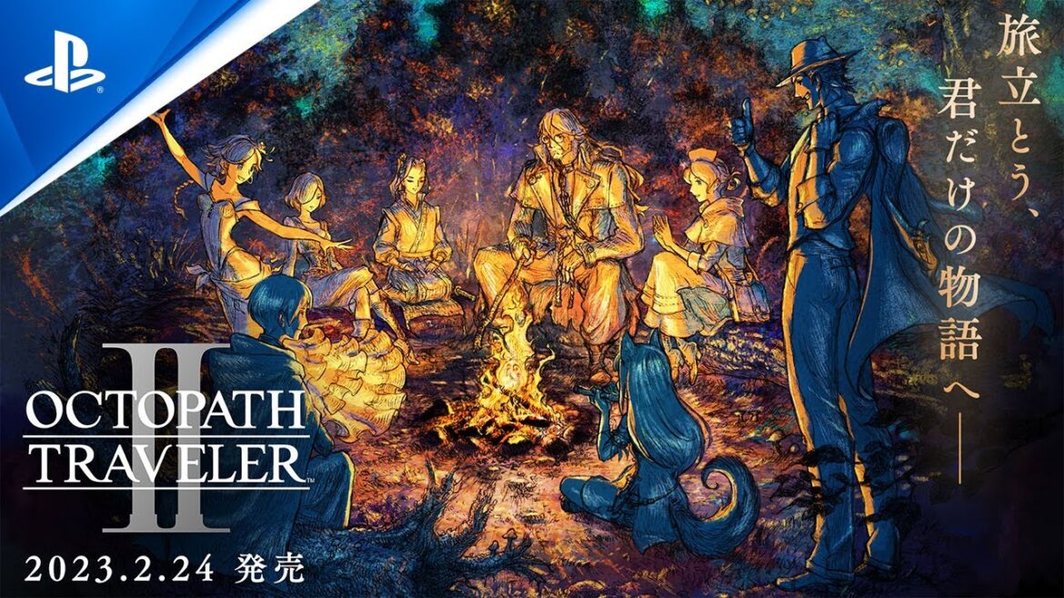 『OCTOPATH TRAVELER II / オクトパストラベラーⅡ』発売日発表トレーラー