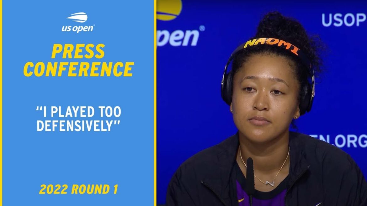 Naomi Osaka Press Conference | 2022 US Open Round 1