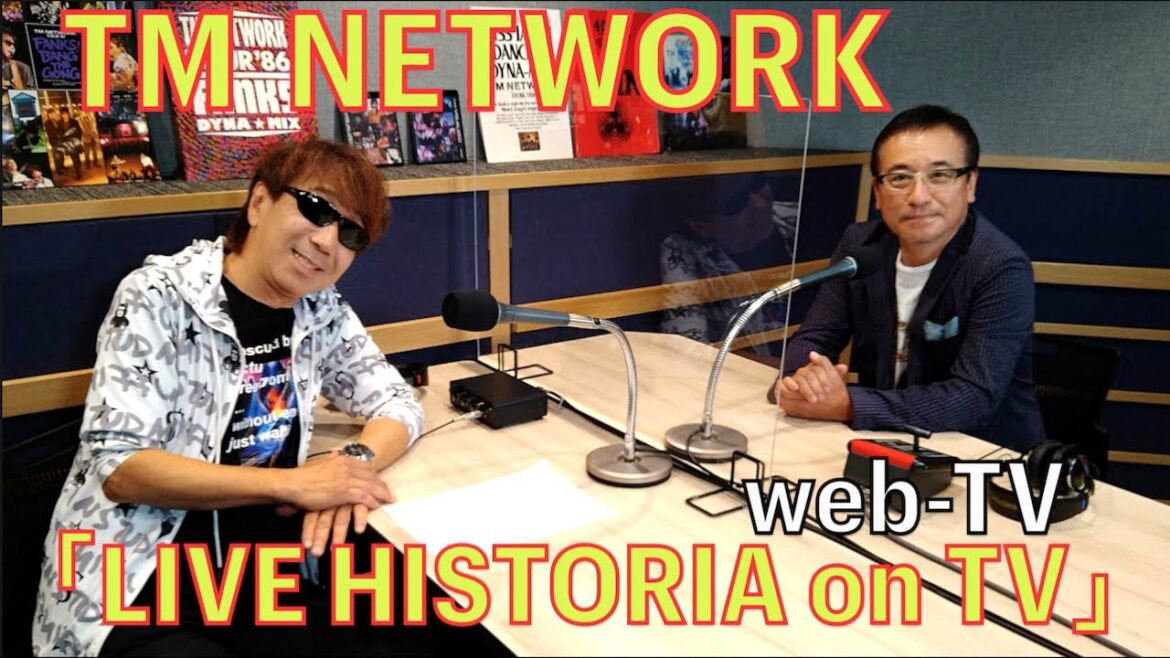 TM NETWORK web-TV「LIVE HISTORIA on TV」