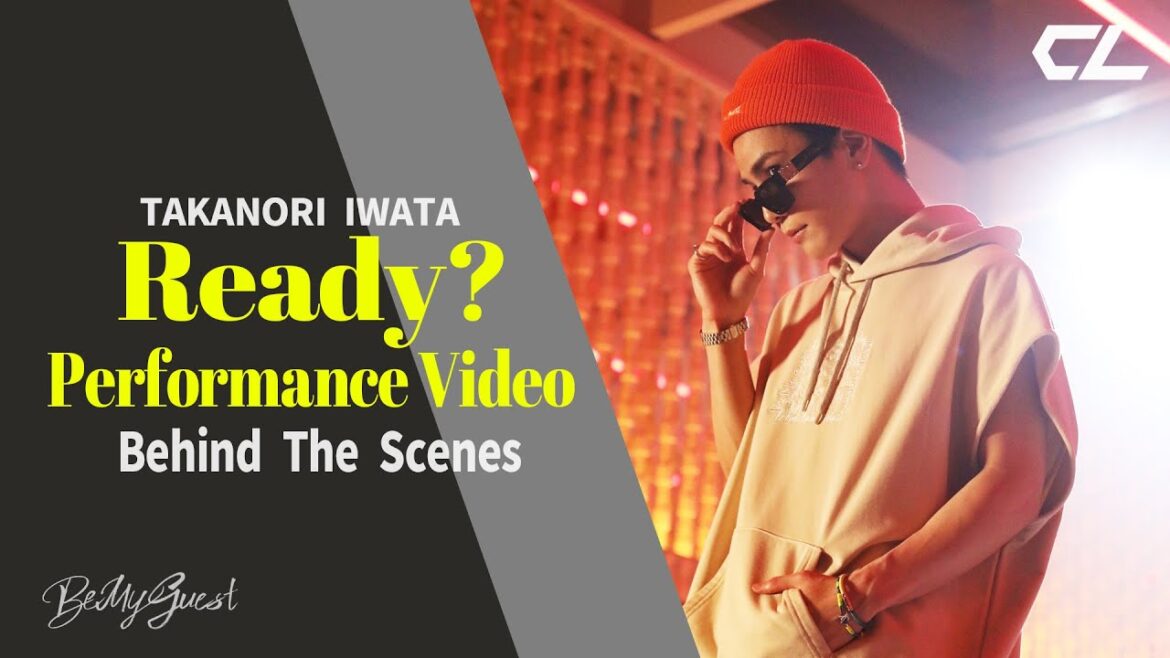 岩田剛典「Ready?」Performance Video Behind The Scenes 岩田剛典「Ready?」Performance Video Behind The Scenes