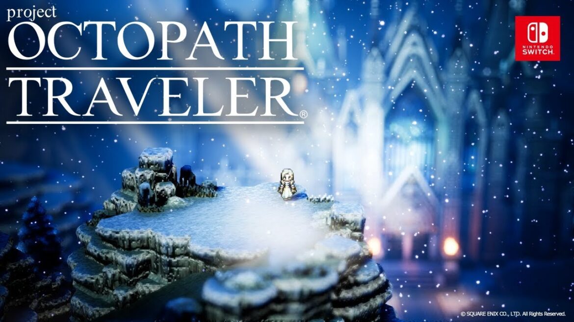 『project OCTOPATH TRAVELER（プロジェクト オクトパストラベラー）』 2nd Trailer