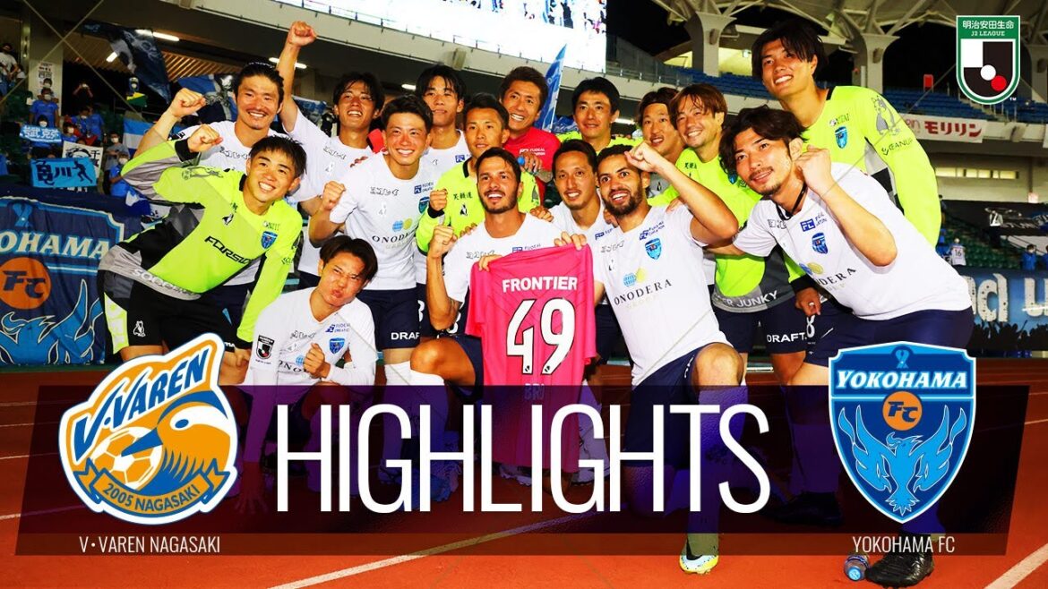 【公式】ハイライト：V・ファーレン長崎vs横浜ＦＣ 明治安田生命Ｊ２リーグ 第38節 2022/9/24