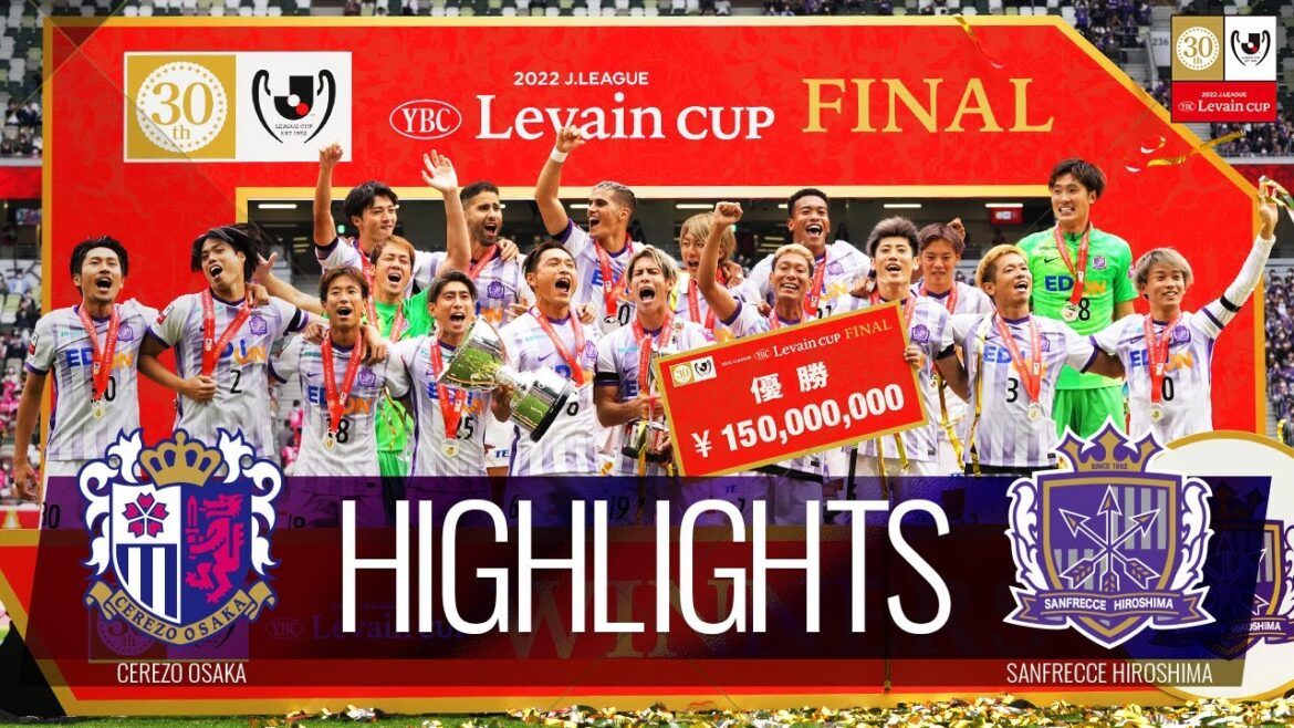 【公式】ハイライト：セレッソ大阪vsサンフレッチェ広島 ＪリーグYBCルヴァンカップ 決勝 2022/10/22
