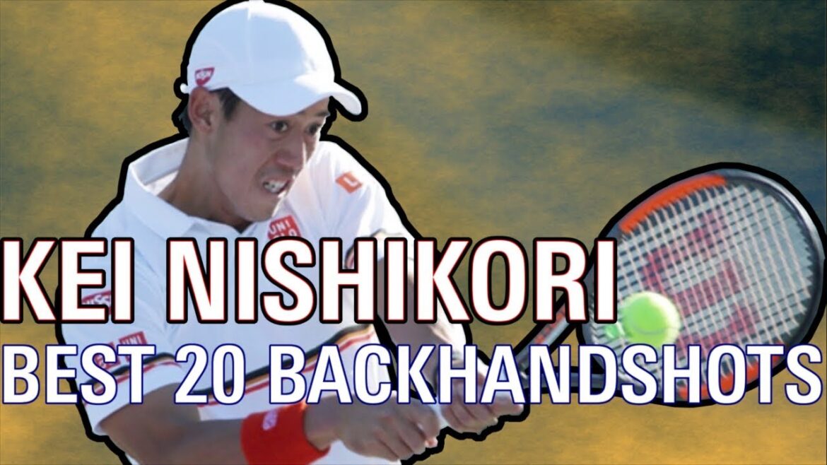 【ベストショット】錦織圭選手のベストバックハンドショット!! ≪20選≫