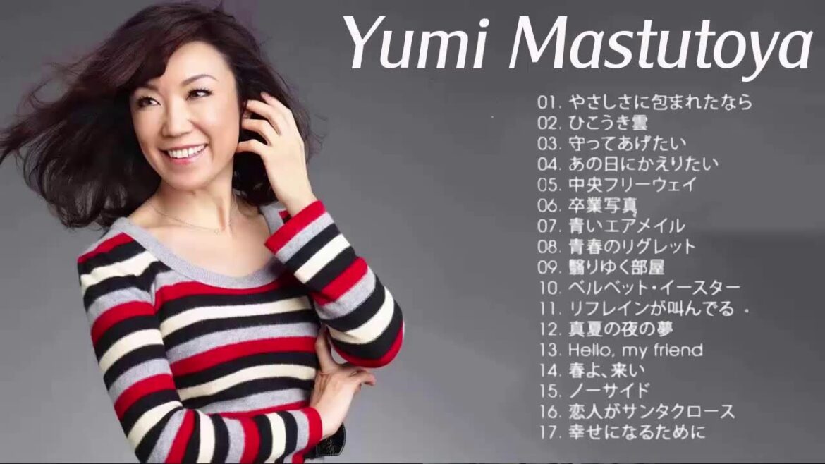 松任谷由実 の人気曲 松任谷由実 メドレー ♥ Yumi Matsutoya Best Songs 2020