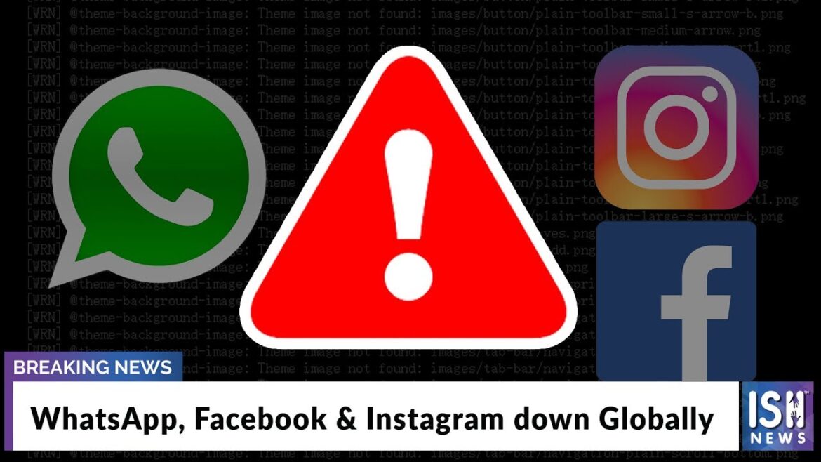 WhatsApp, Facebook & Instagram down Globally WhatsApp, Facebook & Instagram down Globally