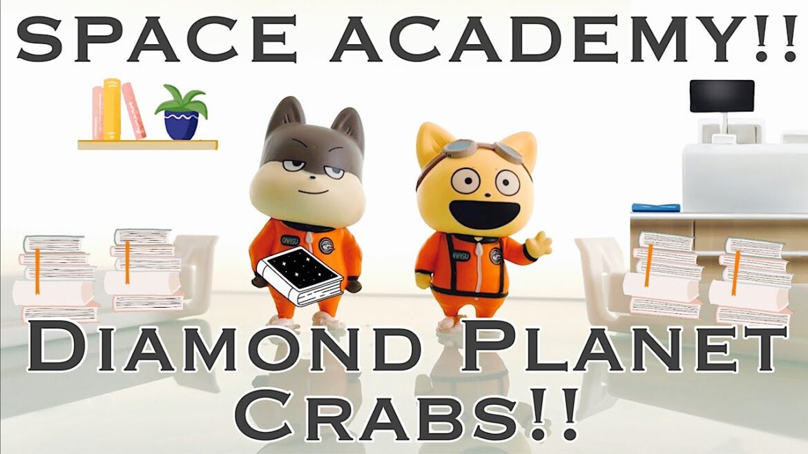 【SPACE ACADEMY 】 宇宙なんちゃら こてつくん !!  ダイヤモンド惑星のカニ‼︎
