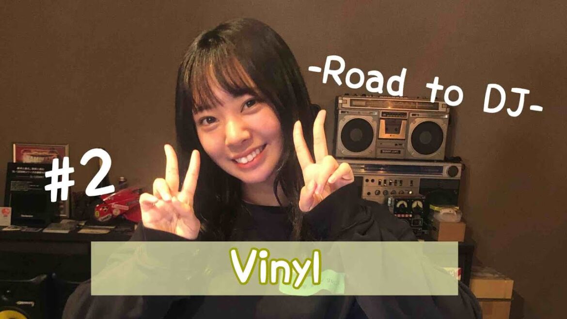 -Road to DJ- Vinyl#2