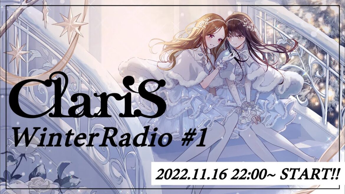ClariS　Winter Radio #1