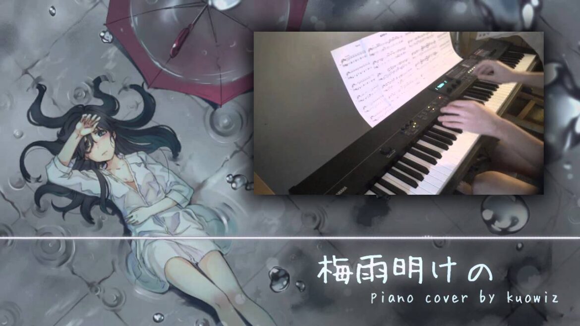 【ピアノ ・ Piano】梅雨明けの (じっぷす) w/楽譜 ・ Rainy Season's End (Zips) w/ Sheet Music【kuowiz】