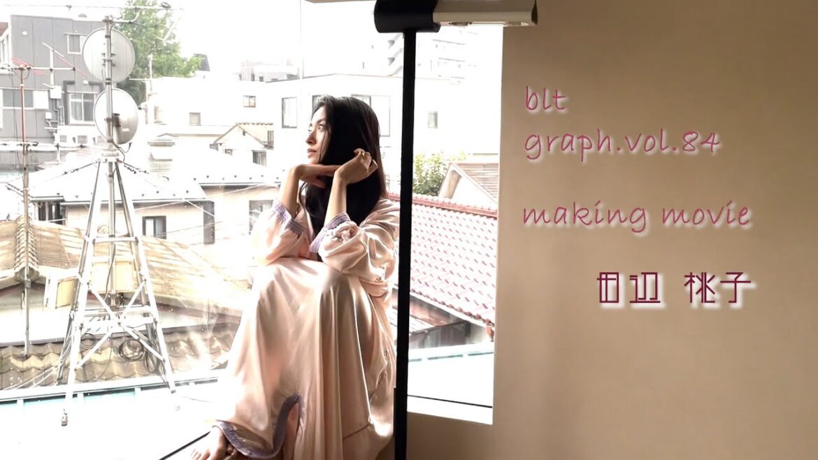 【blt graph.】blt graph.vol.84　田辺桃子 撮影メイキング動画
