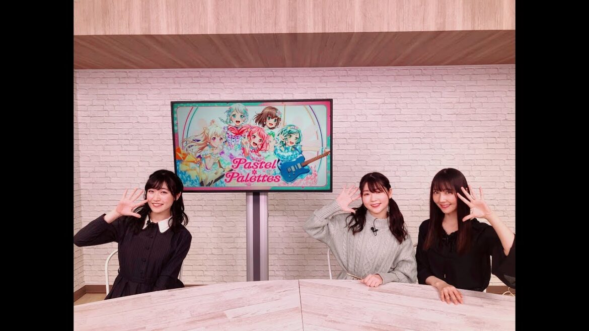 今からでもわかるガルパ入門　Pastel＊Palettes編