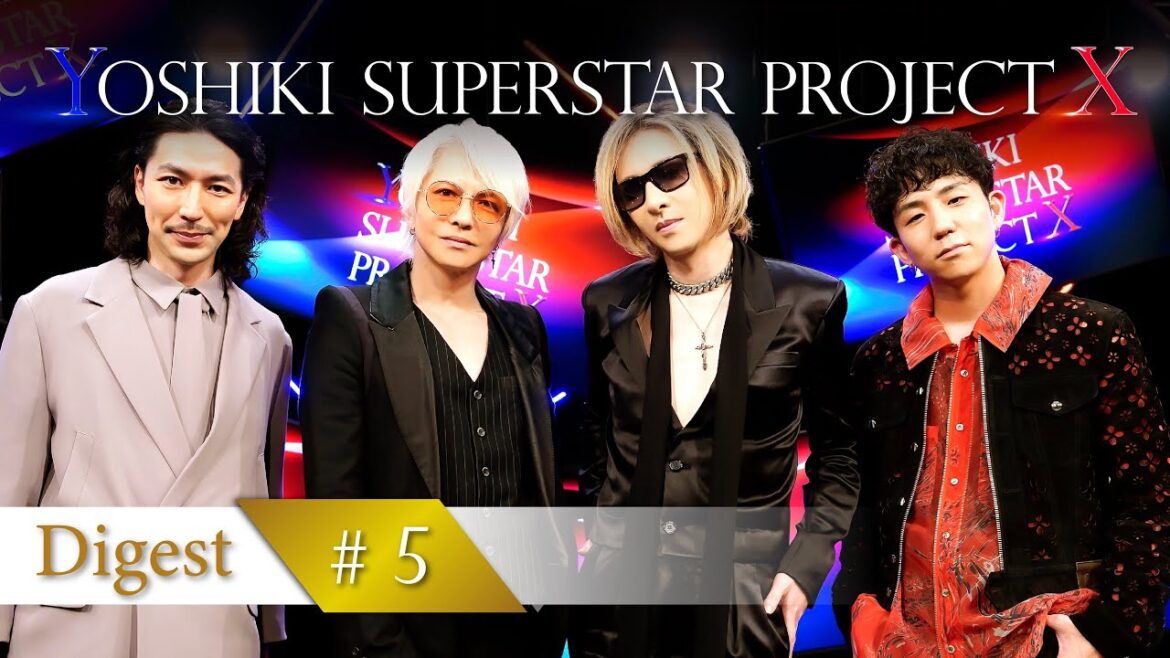 【YOSHIKIオーディション】#5  「 最初から謝っておきます」ダイジェスト／#5 Digest Movie
