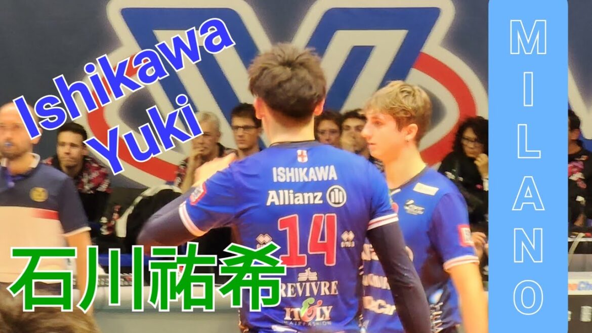 Ishikawa Yuki Milano Italy 🇮🇹 石川祐希 日本 バレーボール