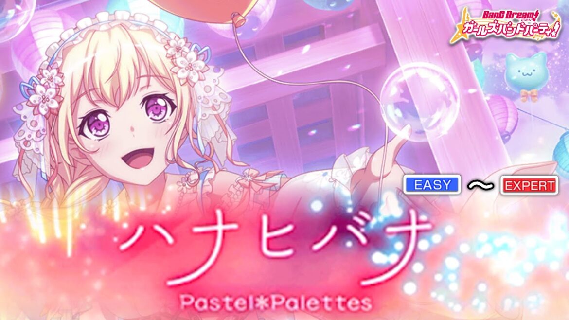 【ガルパ】Pastel＊Palettes 『ハナヒバナ』 （難易度別 4画面ver）【BanG Dream!】