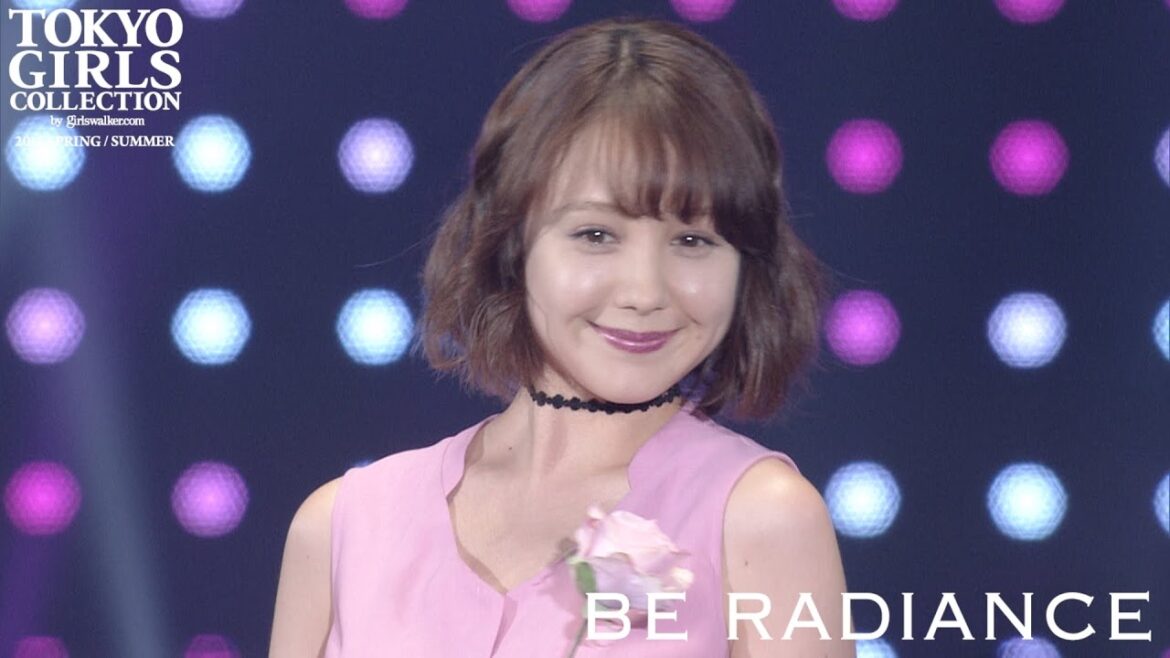 BE RADIANCE｜TOKYO GIRLS COLLECTION 2017 SPRING/SUMMER