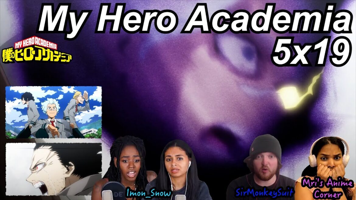 My Hero Academia 5x19 Reactions | Great Anime Reactors!!! | 【僕のヒーローアカデミア】【海外の反応】