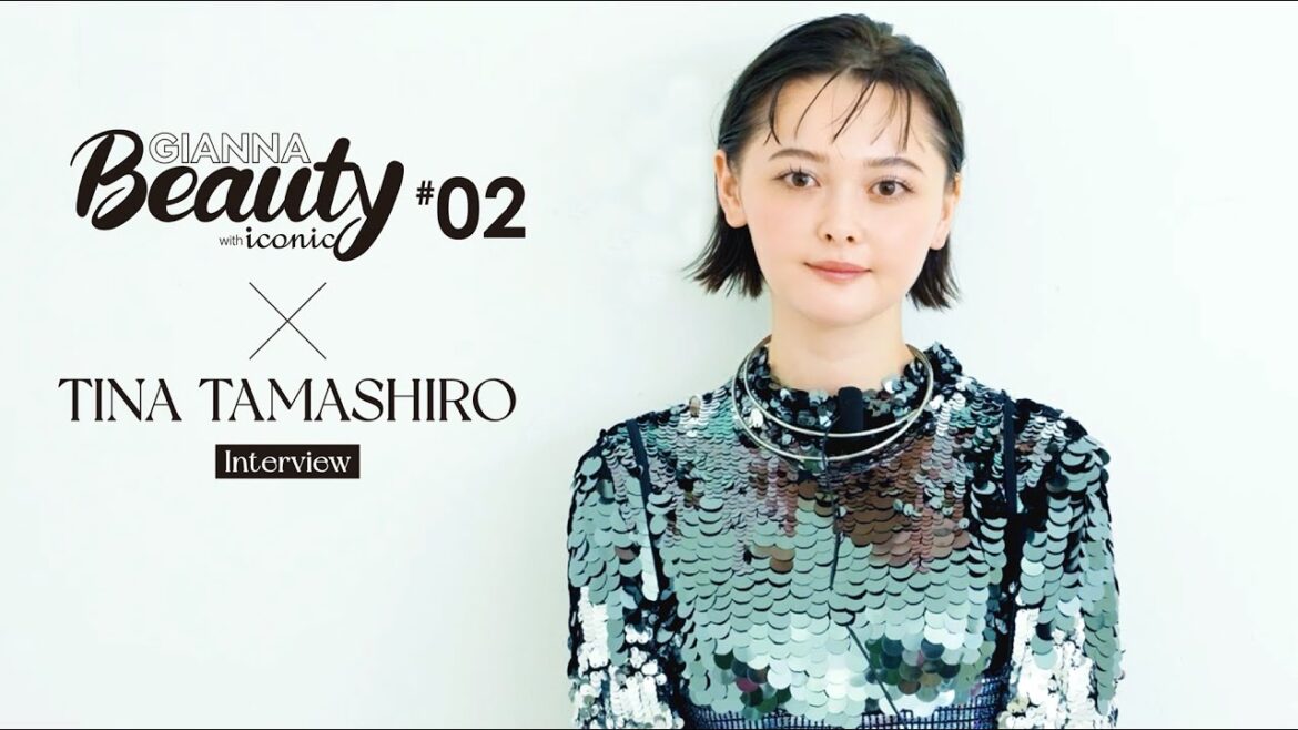 GIANNA Beauty with iconic 02 玉城ティナ インタビュー