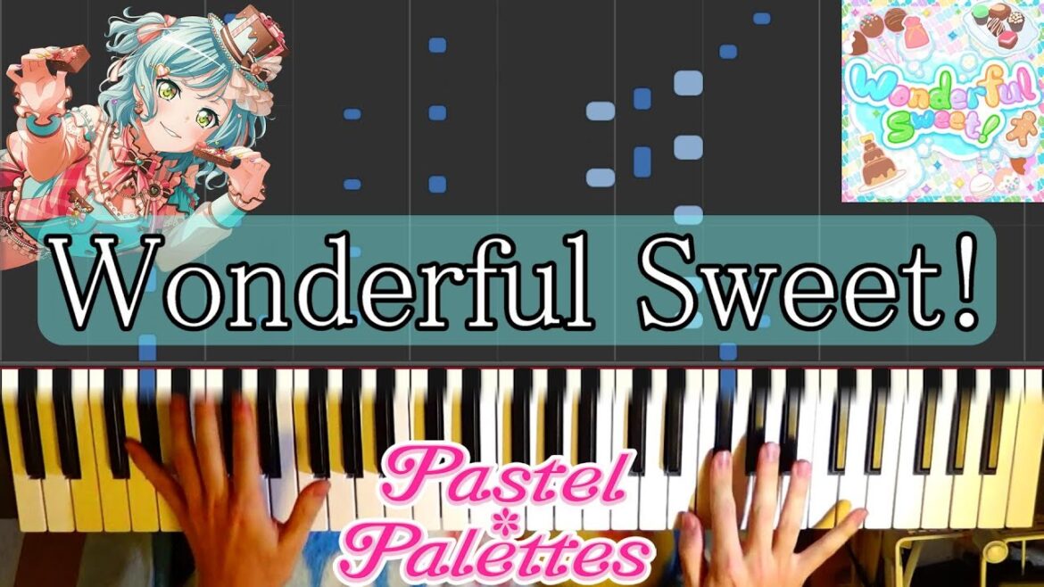 [Piano]Wonderful Sweet！/Pastel＊Palettesをピアノで弾いてみた! 【バンドリ◆耳コピ】 [BanG_Dream☆Piano Arrange]