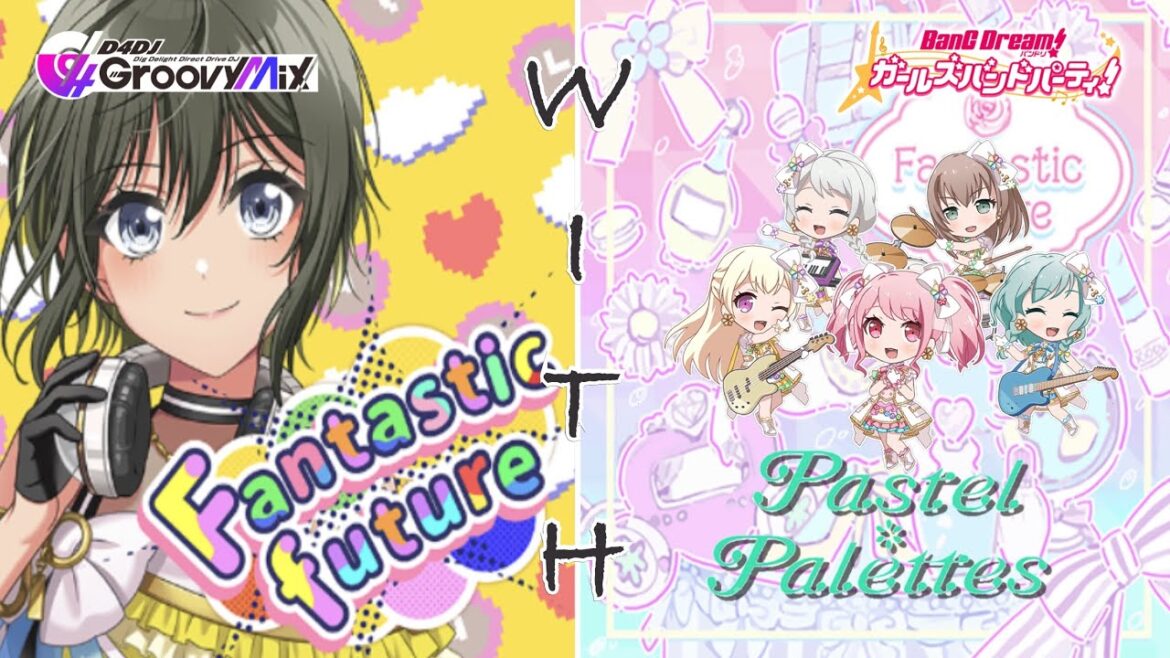 【D4DJ×ガルパ】Fantastic future cover 一緒に歌わせてみた！/ 明石真秀 (CV:各務華梨) with Pastel＊Palettes【BanG_Dream】