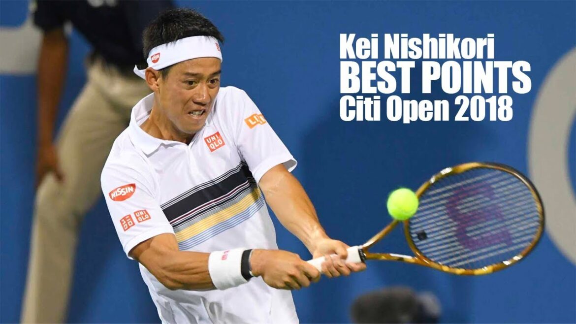 【テニス】【最新】スーパープレイの連続！？錦織圭シティオープン2018ベストポイント！【ATP】Kei Nishikori Best Points at Citi Open 2018
