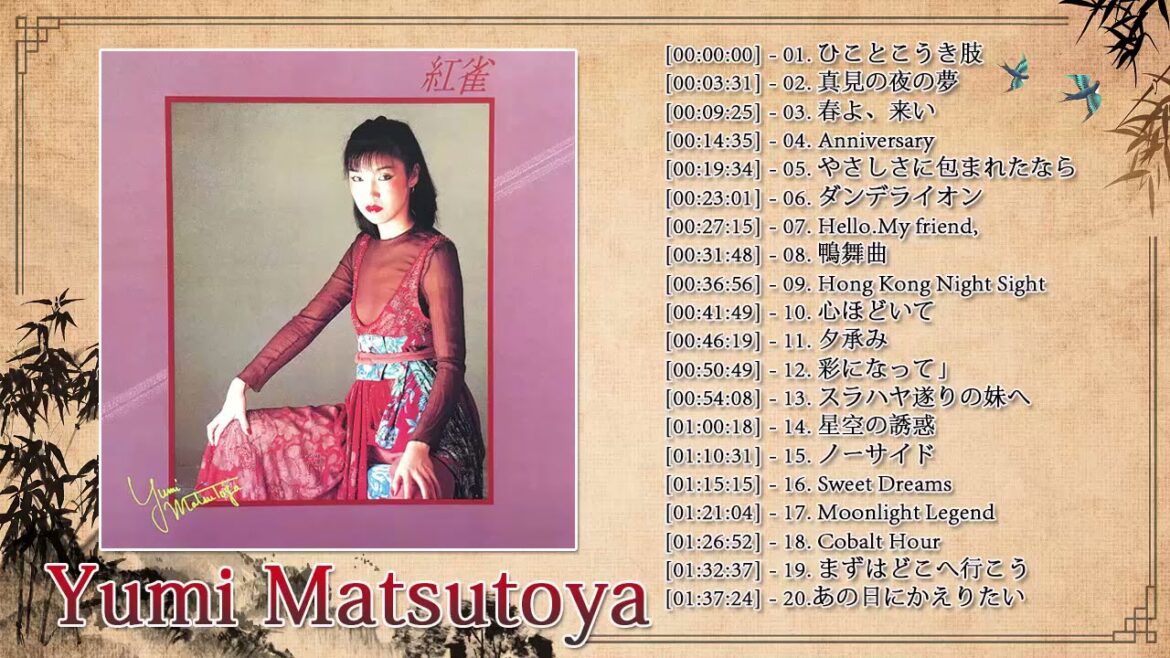 松任谷由実 の人気曲 松任谷由実 メドレー ♥ Yumi Matsutoya Best Songs 2021