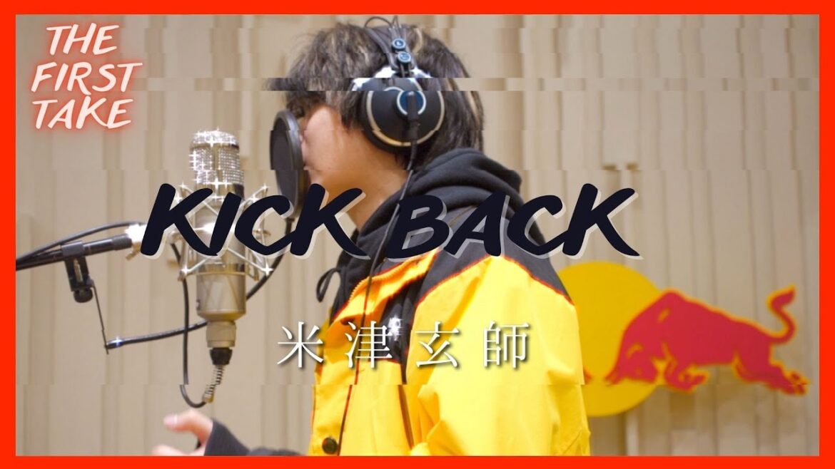 KICK BACK / 米津玄師　Arranged by TENSONG