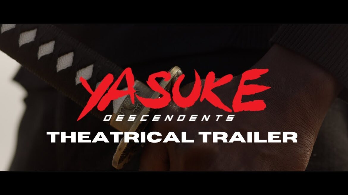 Yasuke: Descendents (official theatrical trailer)