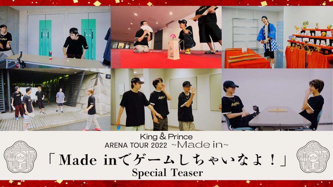 Made inでゲームしちゃいなよ!  Special Teaser 「King & Prince ARENA TOUR 2022 〜Made in〜」 Made inでゲームしちゃいなよ!  Special Teaser 「King & Prince ARENA TOUR 2022 〜Made in〜」