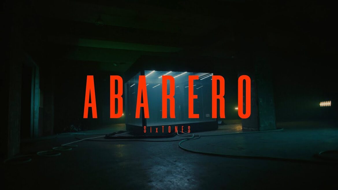 SixTONES – ABARERO [YouTube ver.]