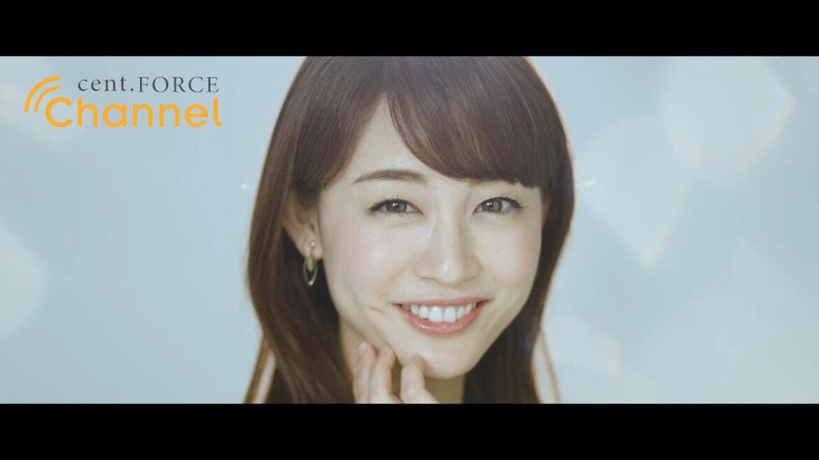 cent.FORCE Channel WEB CM『リニューアルオープン:新井恵理那編』 cent.FORCE Channel WEB CM『リニューアルオープン:新井恵理那編』