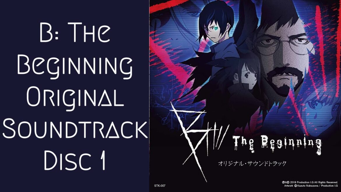 B: The Beginning Original Soundtrack Disc 1