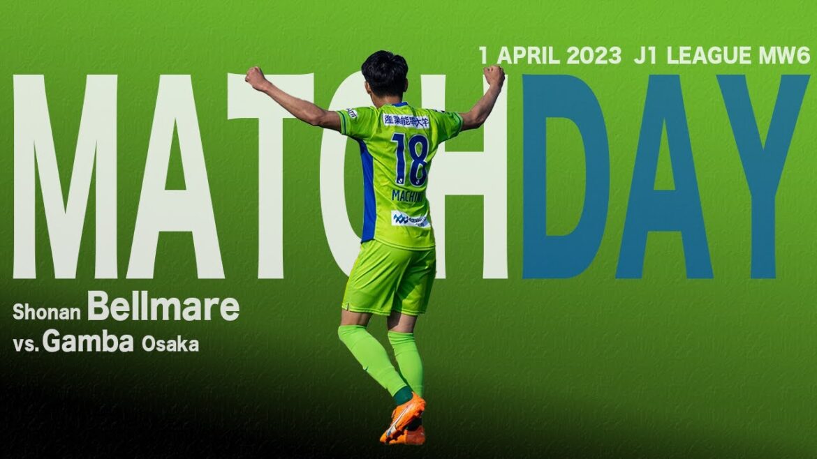 【 湘南ベルマーレ 】J1第6節 ガンバ大阪戦「MATCH DAY」 【 湘南ベルマーレ 】J1第6節 ガンバ大阪戦「MATCH DAY」