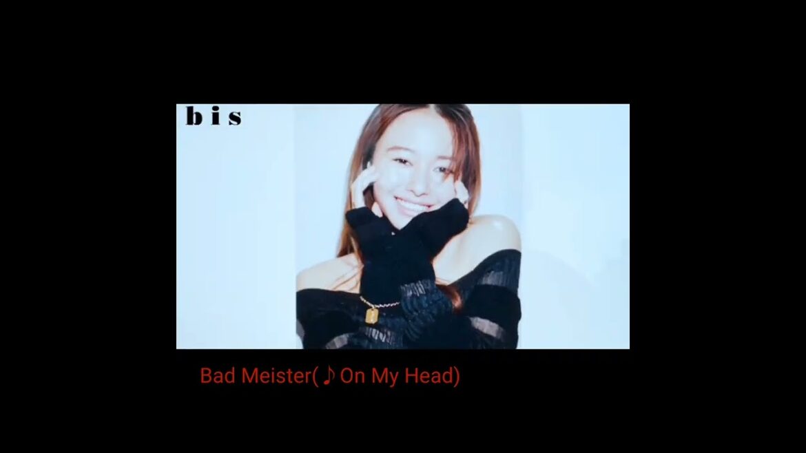 Bad Meister(♪On My Head)配信サイトにて #北川景子 #黒木メイサ #池田エライザ #中条あやみ #小松菜奈 #橋本愛 #水原希子 #新川優愛 #森川葵 #小芝風花 #井桁弘恵