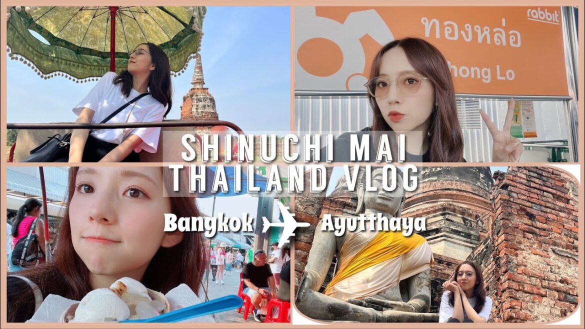 【VLOG】新内眞衣のひとり旅 in タイ🇹🇭【バンコク / アユタヤ】