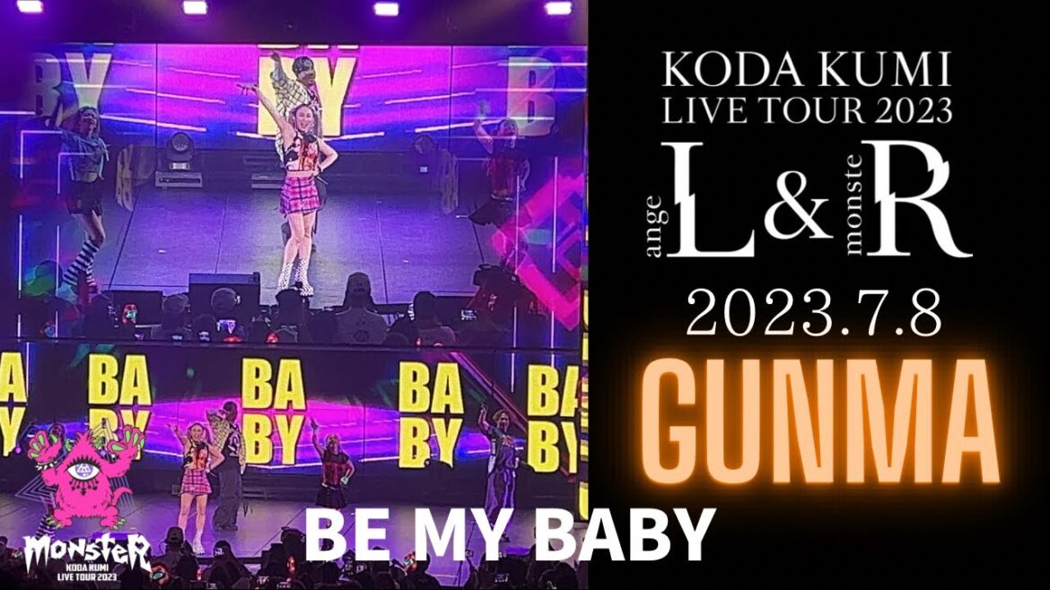 ［4K］倖田來未 - BE MY BABY / KODA KUMI LIVE TOUR 2023 -monsteR- (2023.7.8 群馬)