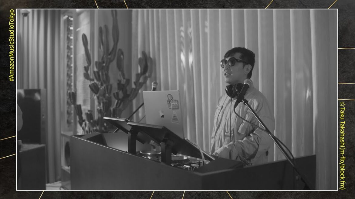 ☆Taku Takahashi "Hikaru Utada Only Mix" | AmazonMusicStudioTokyo