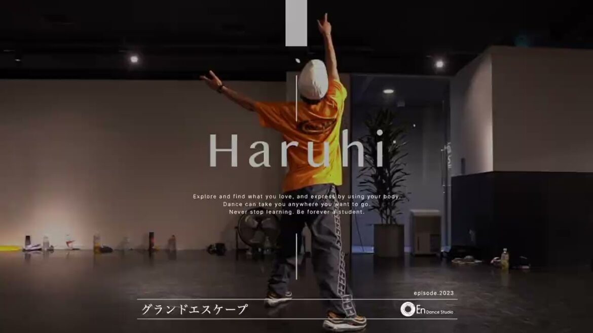 Haruhi " グランドエスケープ / RADWIMPS feat.三浦透子 "@En Dance Studio SHIBUYA SCRAMBLE