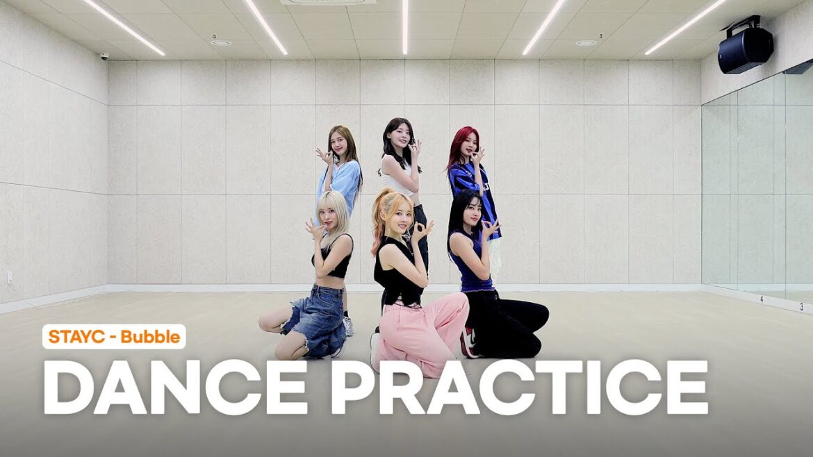 STAYC(스테이씨) ‘Bubble’ Dance Practice STAYC(스테이씨) 'Bubble' Dance Practice