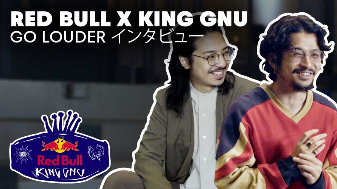 常田大希｜ Red Bull x King Gnu – Go Louder インタビュー