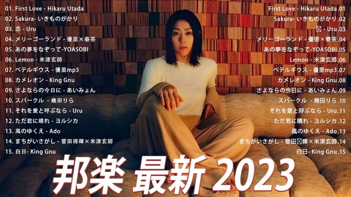 2023年ヒット曲 💯 JPOP 最新曲ランキング 💯 泣ける曲 メドレー 💯 宇多田ヒカル, 優里, 米津玄師, Ado, Uru, LiSA