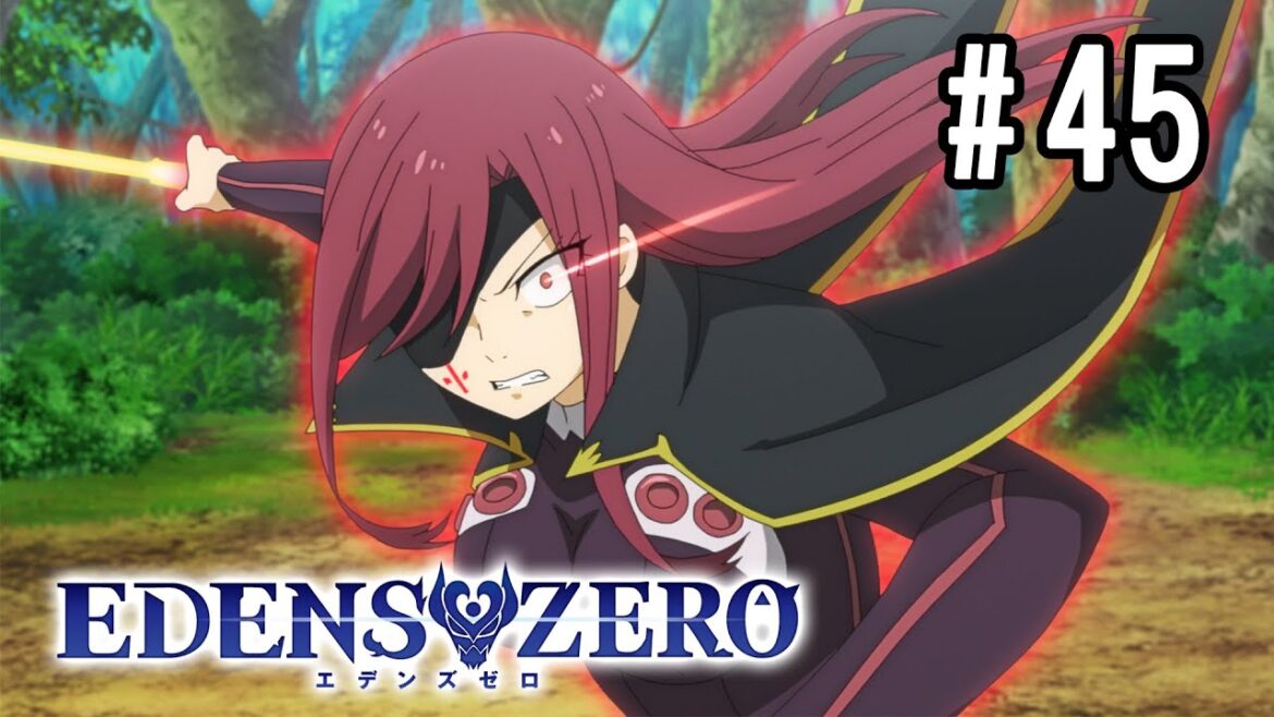 【20話目／#45】EDENS ZERO 第2期 後半 #39～#50 2023年11月5日(日)まで 期間限定イッキ見！【公式アニメ】