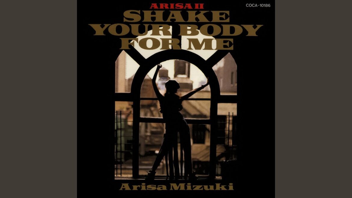 SHAKE YOUR BODY FOR ME