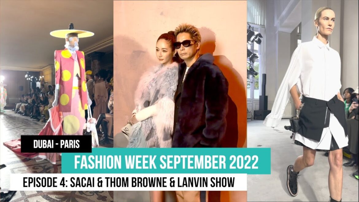 【Vlog】Dubai - Paris Fashion Week September 2022 / Episode 4 : sacai& Thom Browne & LANVIN SHOW