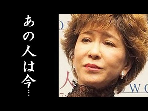 十朱幸代の現在に耳を疑う…「国民の恋人」と呼ばれた女優と西城秀樹の関係 十朱幸代の現在に耳を疑う...「国民の恋人」と呼ばれた女優と西城秀樹の関係