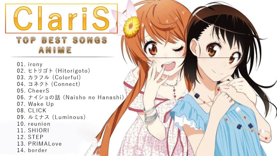ClariS メドレ ♫♫ ClariSのベストソング ♫♫Anime Music ♫♫ Best Playlist ♫♫ Top Best Songs ♫♫